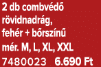 2 db combv d r vidnadr g, feh r + b rsz n  m r. M, L, XL, XXL 7480023 6.690 Ft