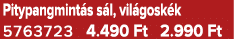 Pitypangmint s s l, vil gosk k 5763723 4.490 Ft 2.990 Ft