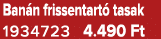 Ban n frissentart tasak 1934723 4.490 Ft