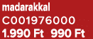 madarakkal C001976000 1.990 Ft 990 Ft