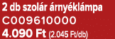 2 db szol r rny kl mpa C009610000 4.090 Ft (2.045 Ft/db)