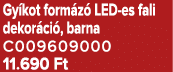 Gy kot form z LED es fali dekor ci , barna C009609000 11.690 Ft