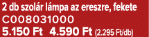 2 db szol r l mpa az ereszre, fekete C008031000 5.150 Ft 4.590 Ft (2.295 Ft/db)