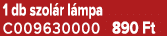 1 db szol r l mpa C009630000 890 Ft